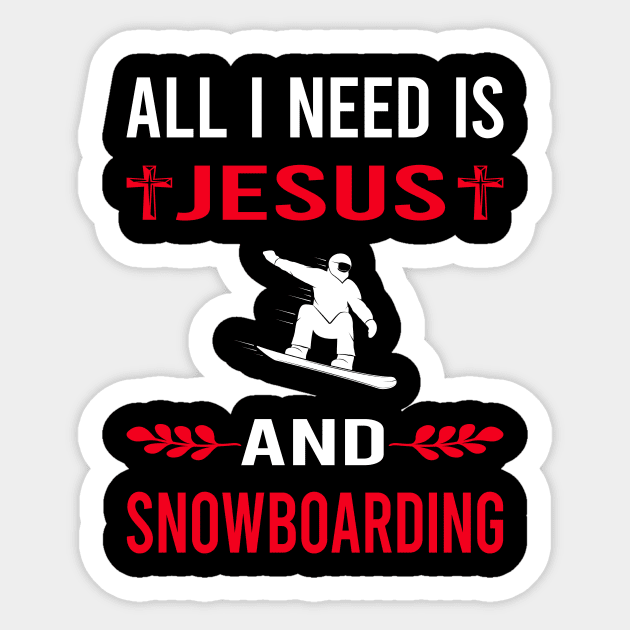 I Need Jesus And Snowboarding Snowboard Snowboarder Sticker by Good Day